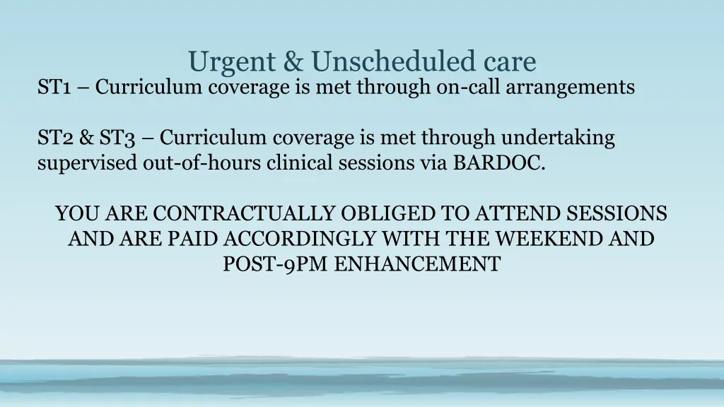 urgent unscheduled care st1 curriculum coverage
