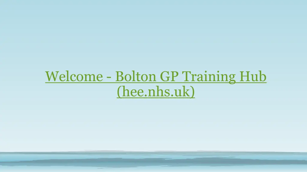 welcome bolton gp training hub hee nhs uk