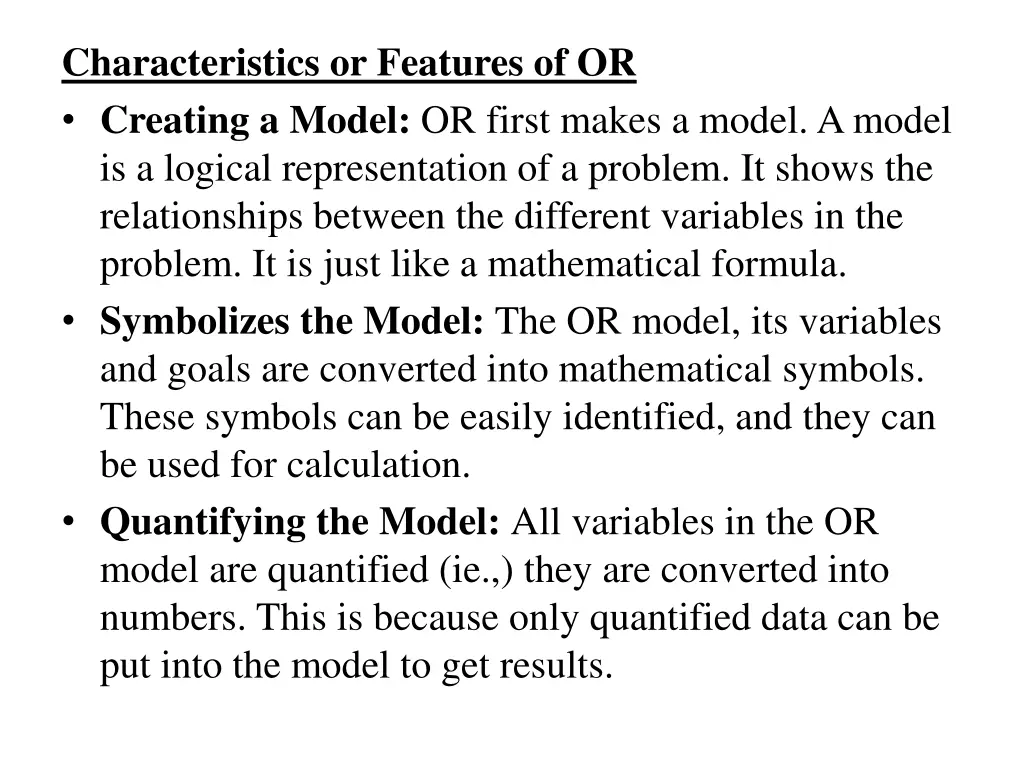 characteristics or features of or creating