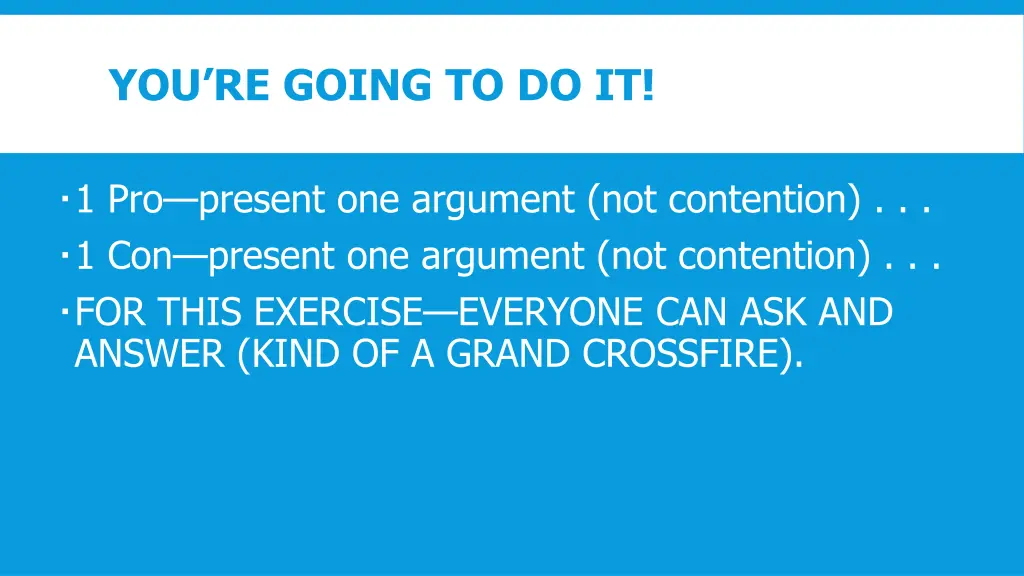 you re going to do it