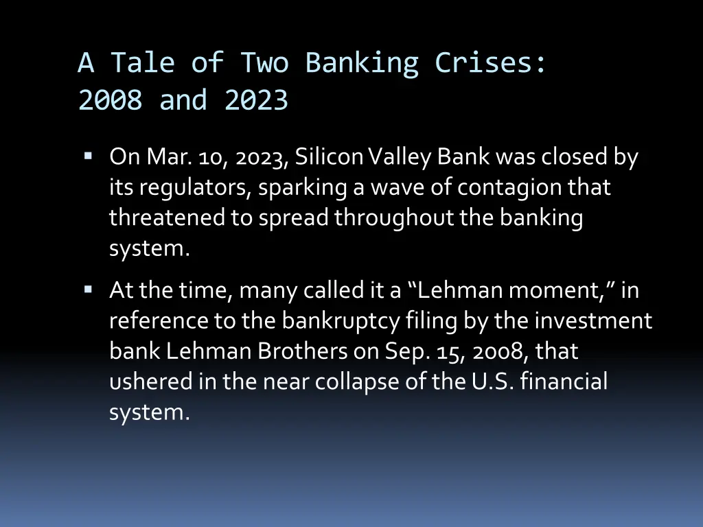 a tale of two banking crises 2008 and 2023