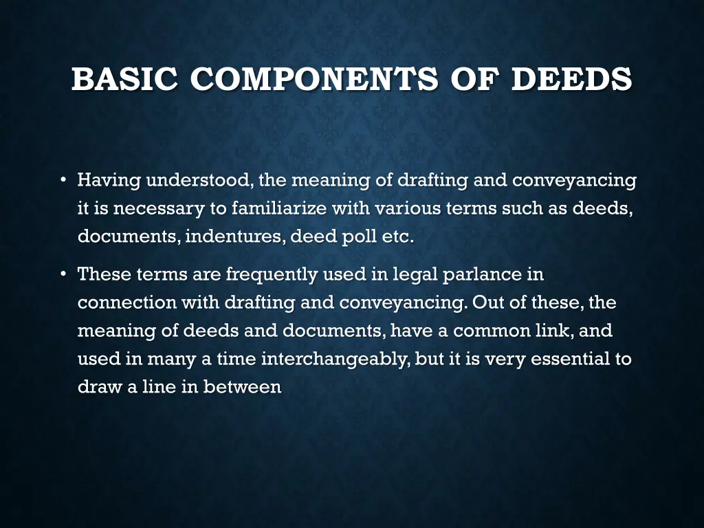 basic components of deeds