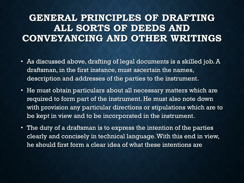 general principles of drafting all sorts of deeds