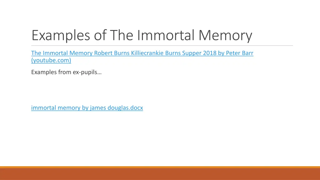 examples of the immortal memory