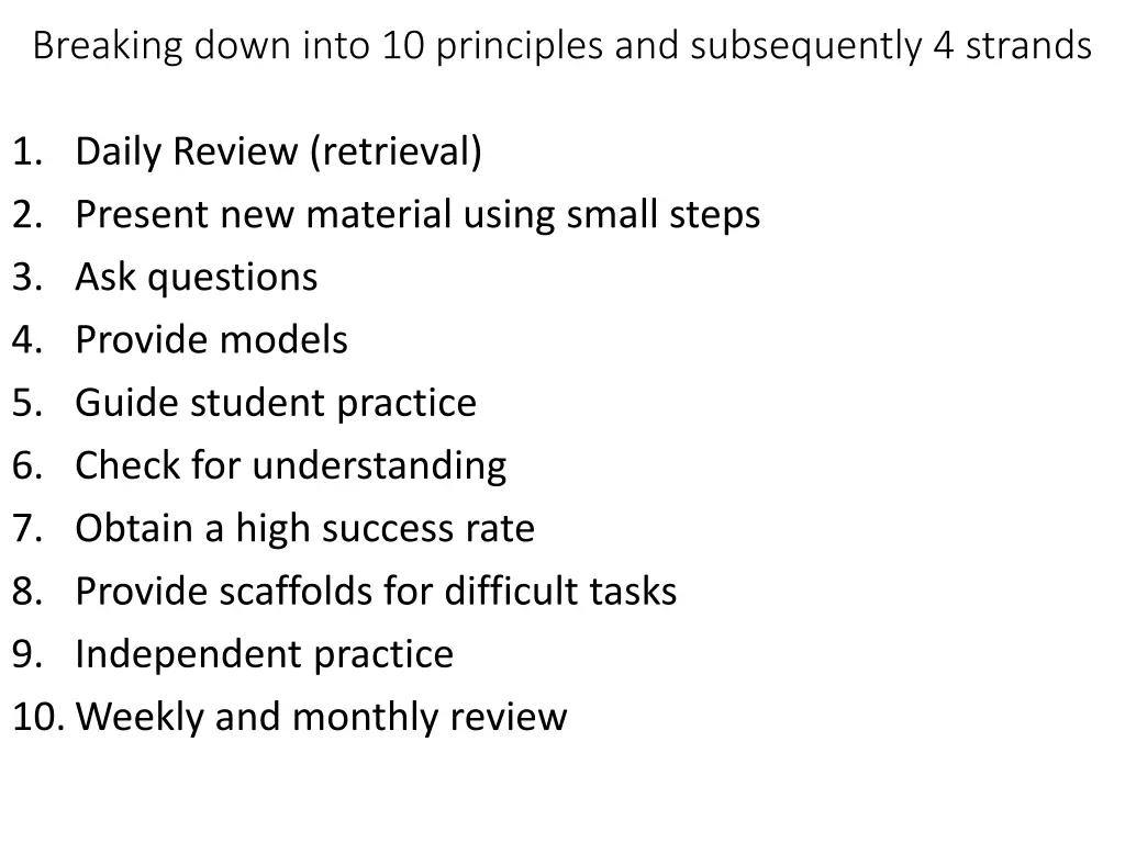 breaking down into 10 principles and subsequently