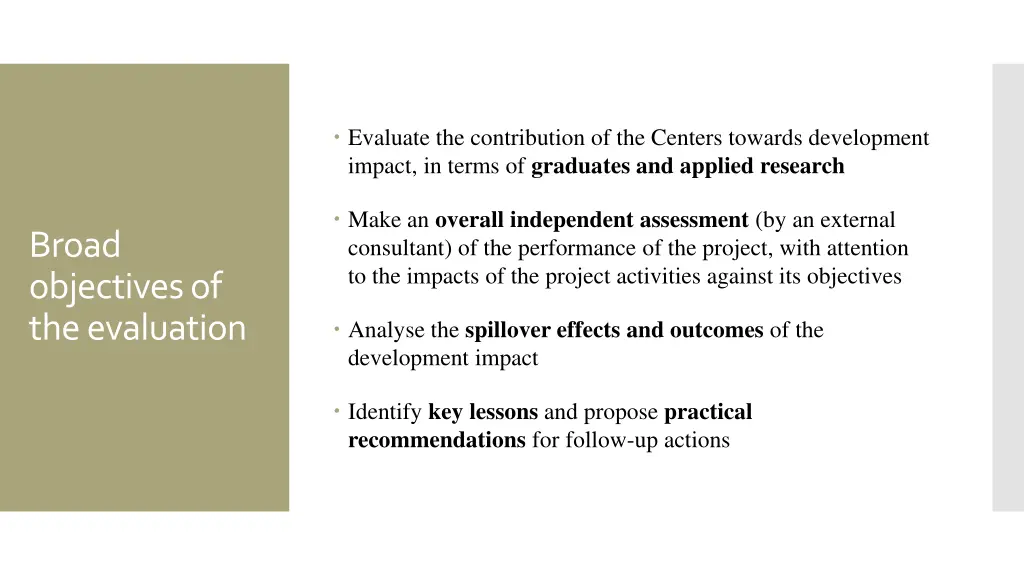 evaluate the contribution of the centers towards