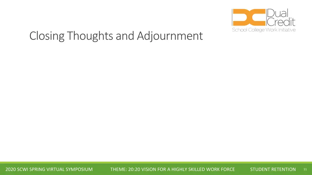 closing thoughts and adjournment