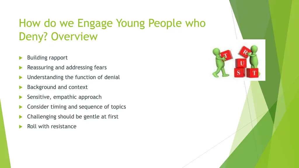 how do we engage young people who deny overview