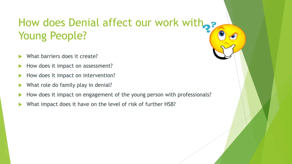 how does denial affect our work with young people