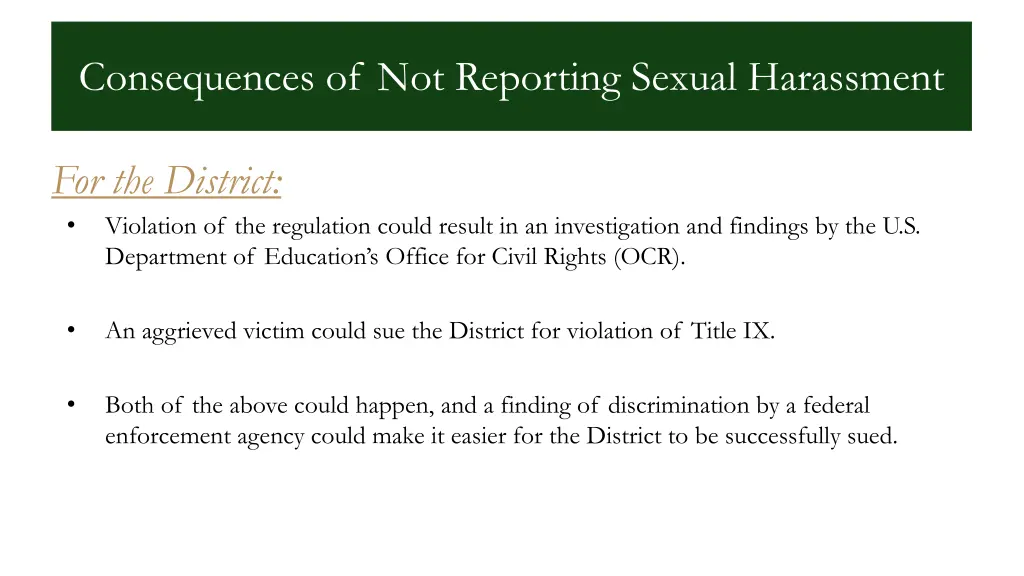 consequences of not reporting sexual harassment