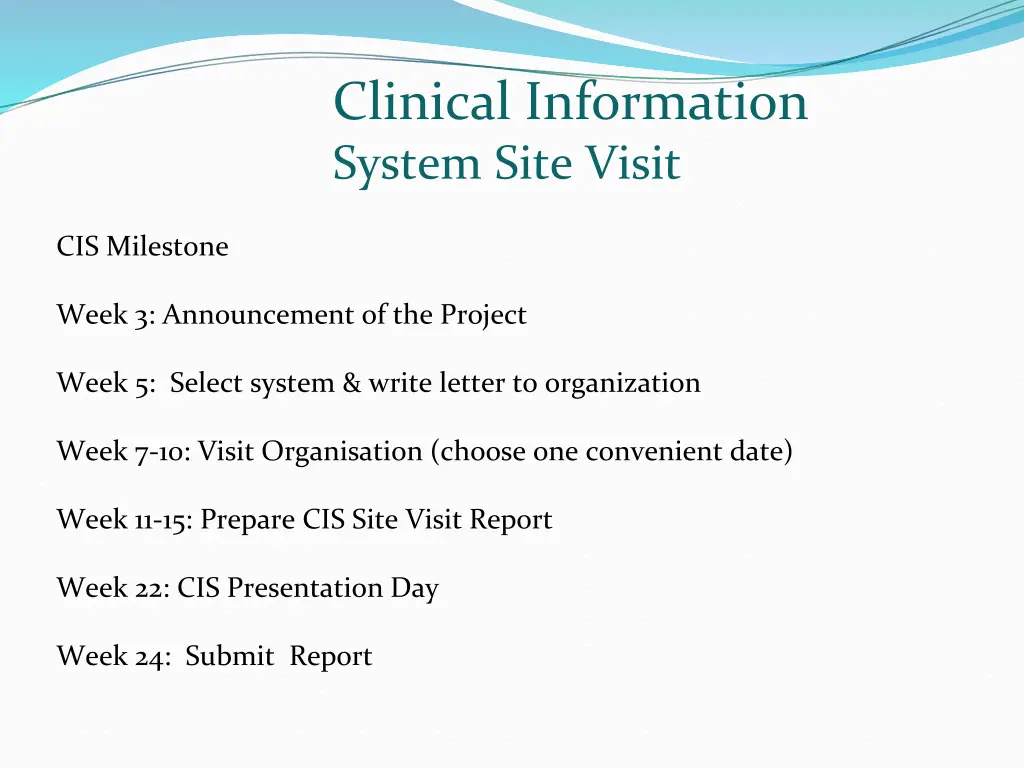 clinical information system site visit 1