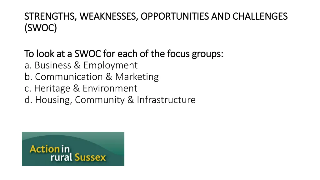 strengths weaknesses opportunities and challenges