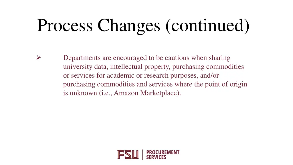 process changes continued
