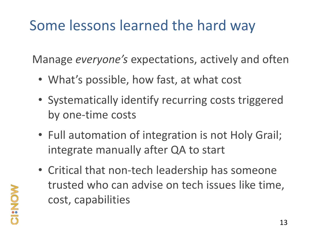 some lessons learned the hard way