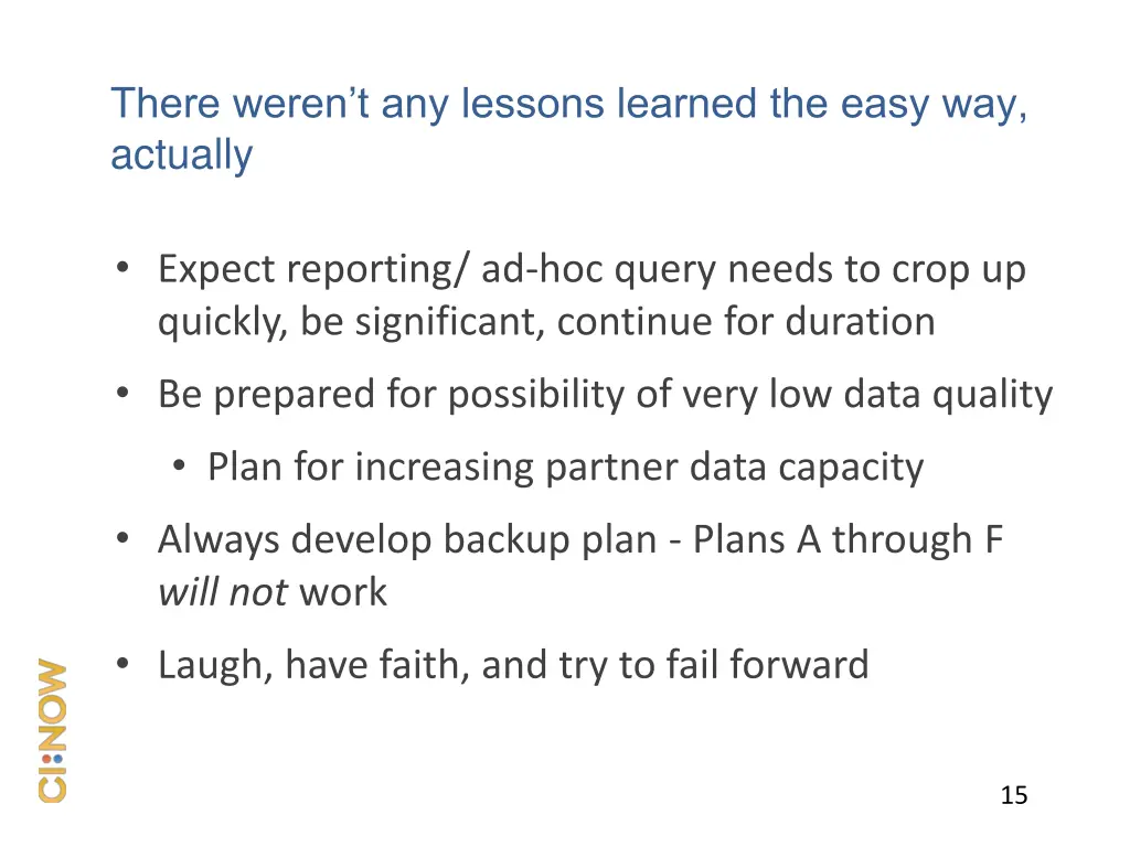 there weren t any lessons learned the easy
