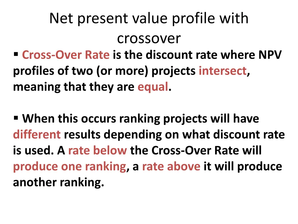 net present value profile with crossover cross