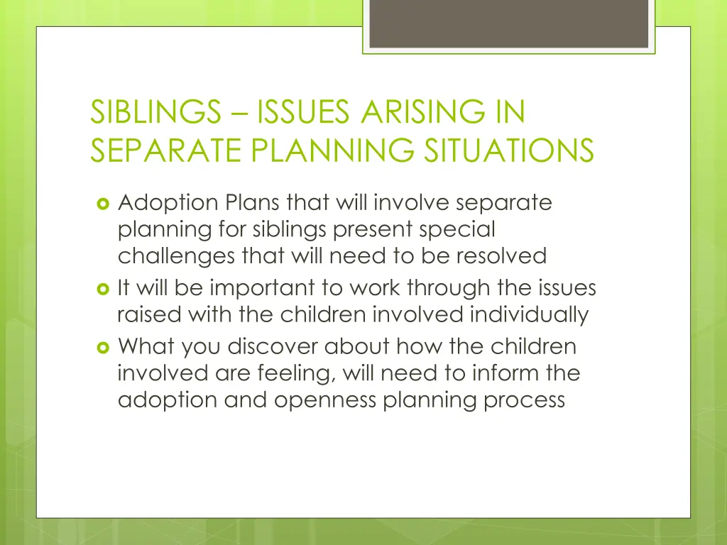 siblings issues arising in separate planning