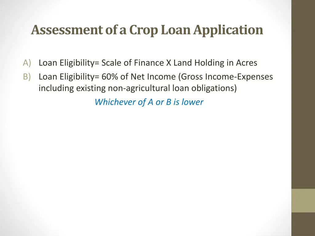 assessment of a crop loan application