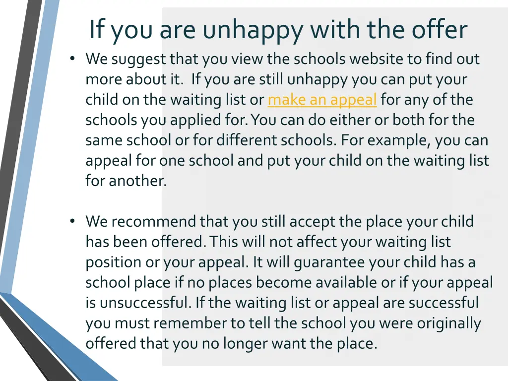 if you are unhappy with the offer