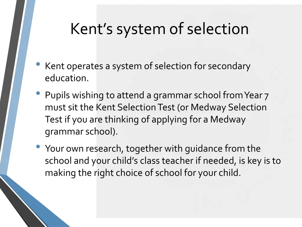 kent s system of selection