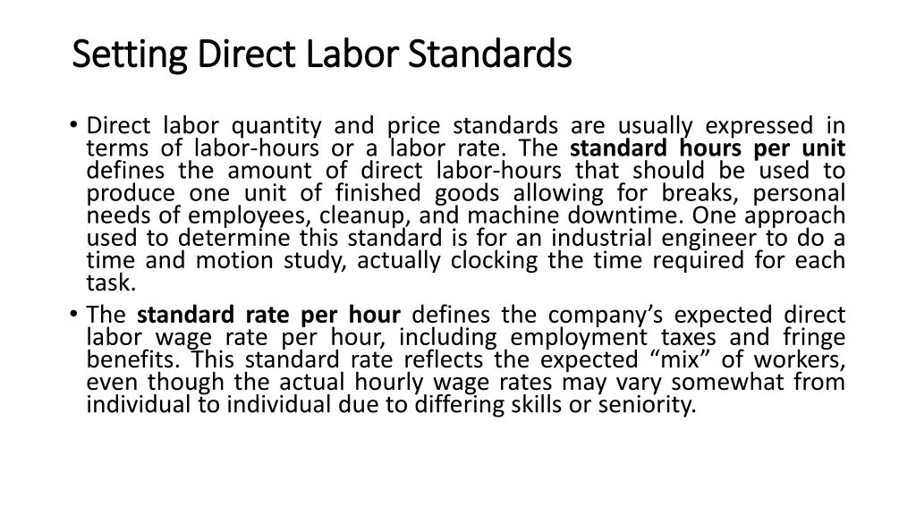 setting direct labor standards setting direct