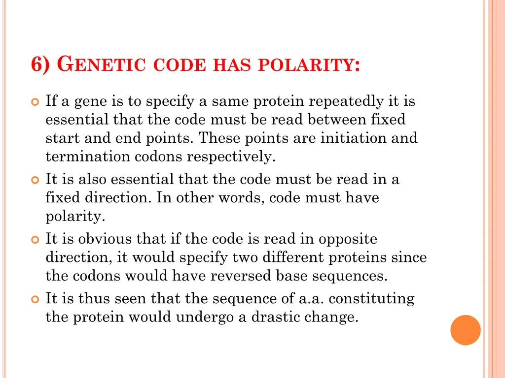 6 g enetic code has polarity