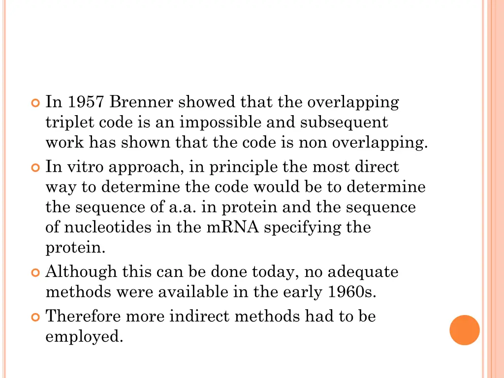 in 1957 brenner showed that the overlapping