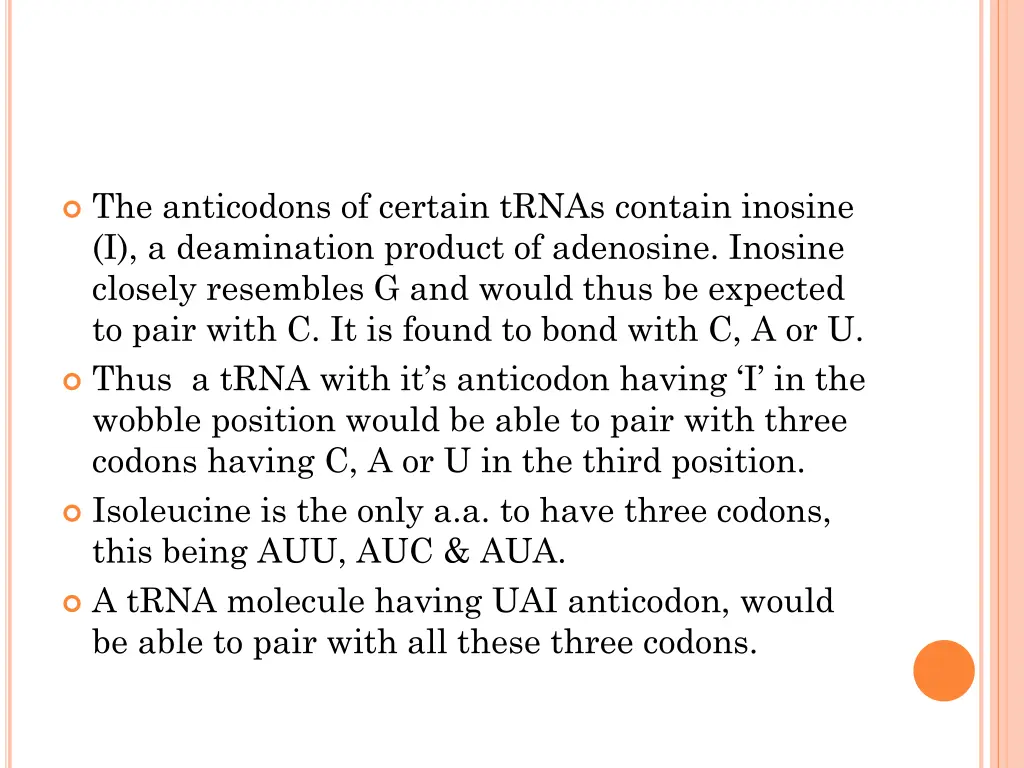 the anticodons of certain trnas contain inosine