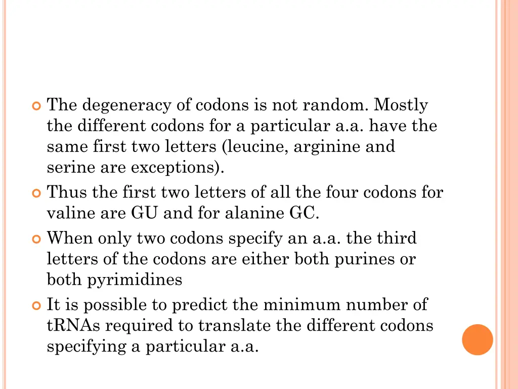 the degeneracy of codons is not random mostly
