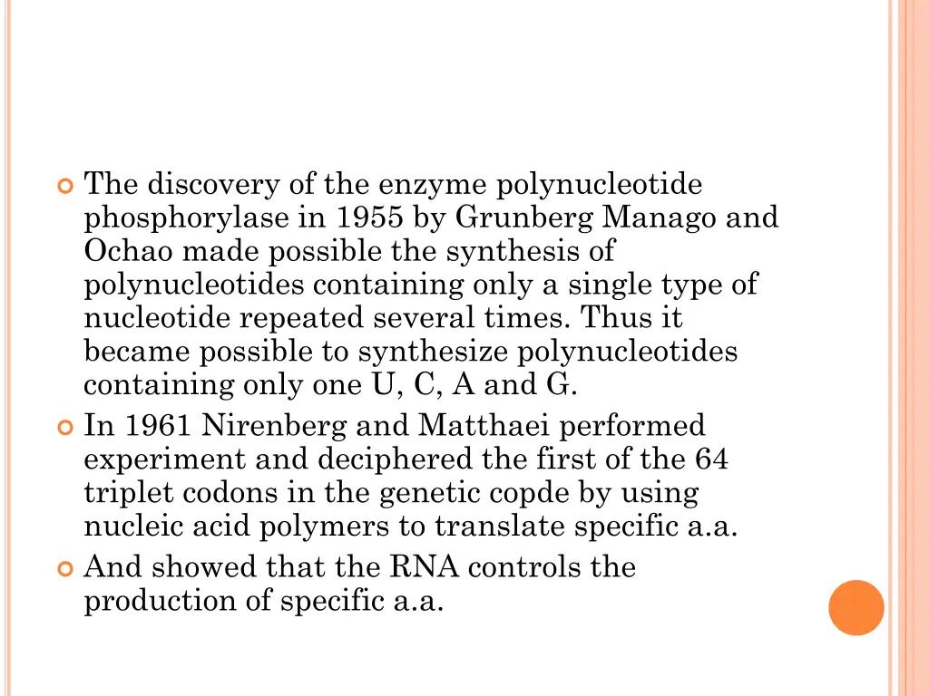 the discovery of the enzyme polynucleotide