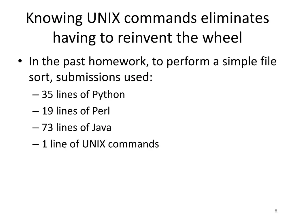knowing unix commands eliminates having