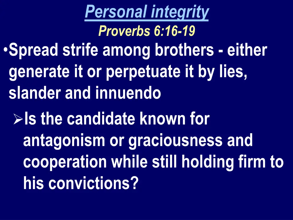 personal integrity proverbs 6 16 19 5