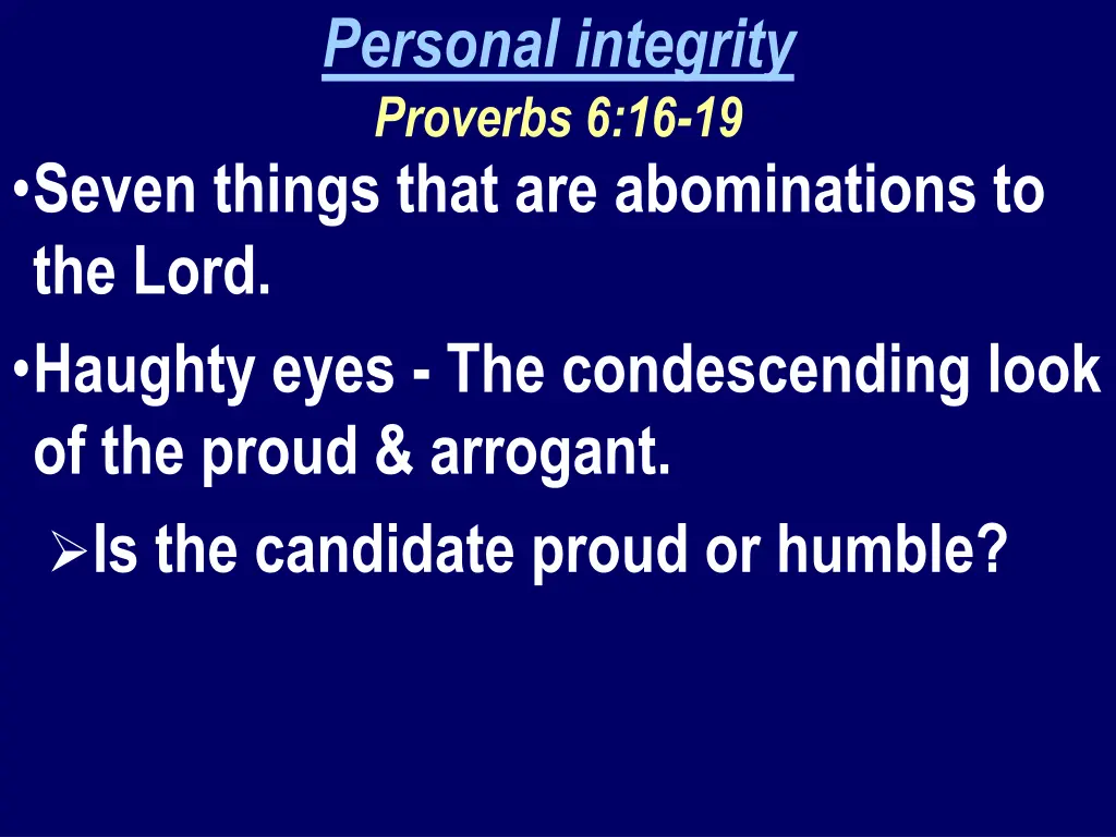 personal integrity proverbs 6 16 19