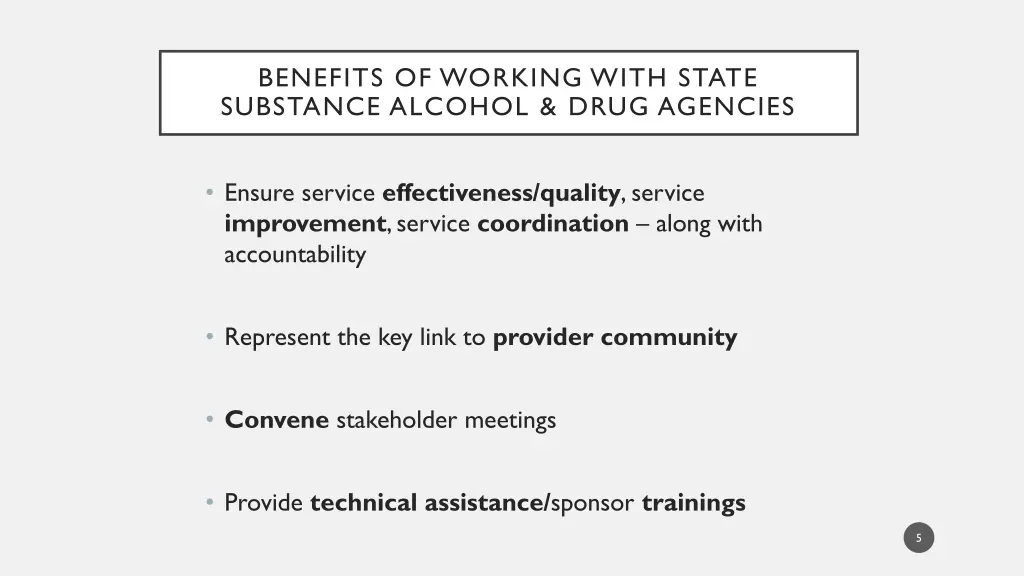 benefits of working with state substance alcohol