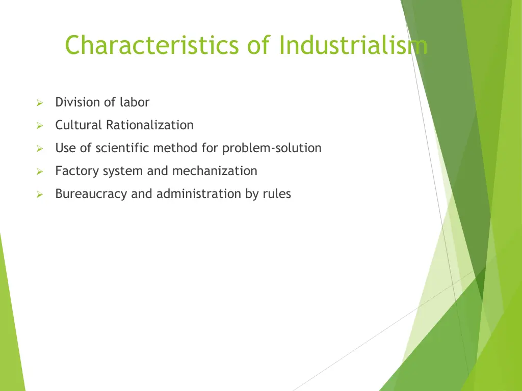 characteristics of industrialism