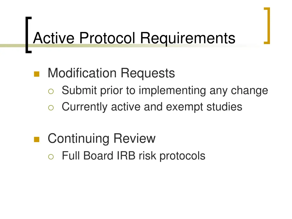 active protocol requirements