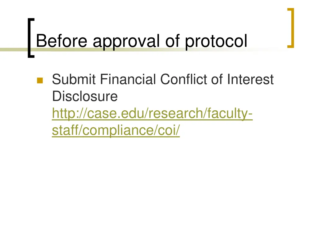 before approval of protocol 1
