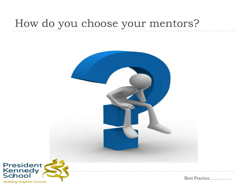 how do you choose your mentors
