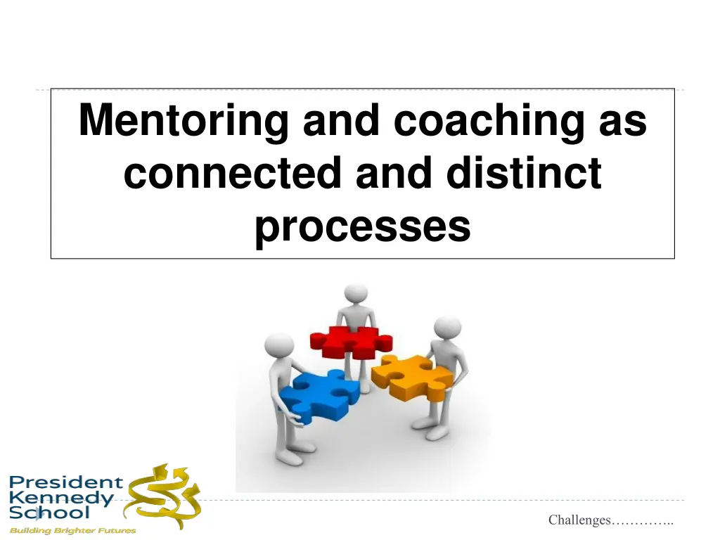 mentoring and coaching as connected and distinct