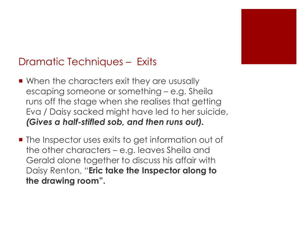 dramatic techniques exits