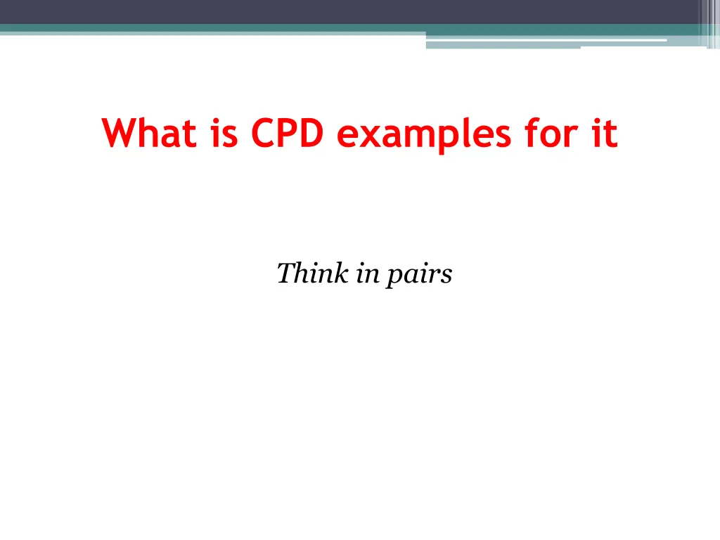 what is cpd examples for it