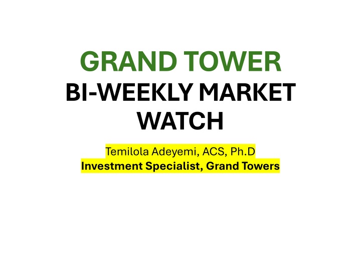 grand tower bi weekly market watch