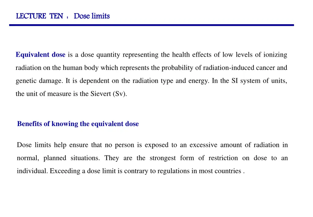 lecture ten dose limits