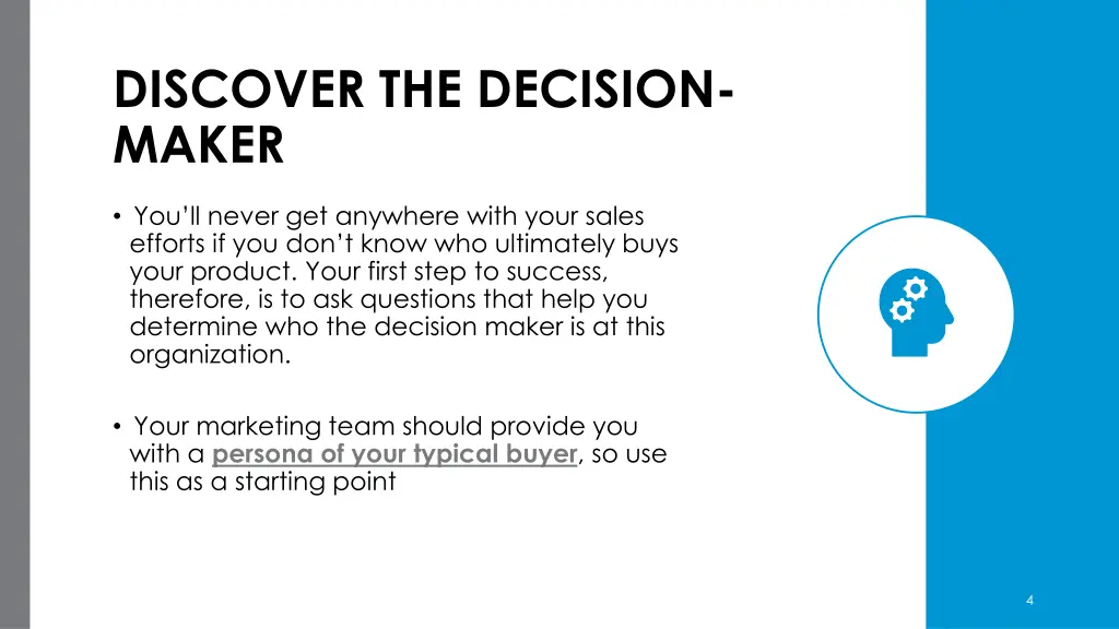 discover the decision maker