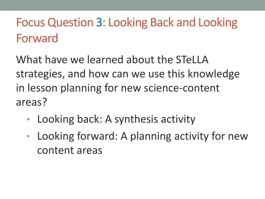focus question 3 looking back and looking forward