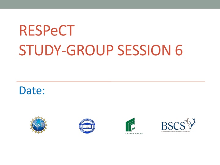 respect study group session 6