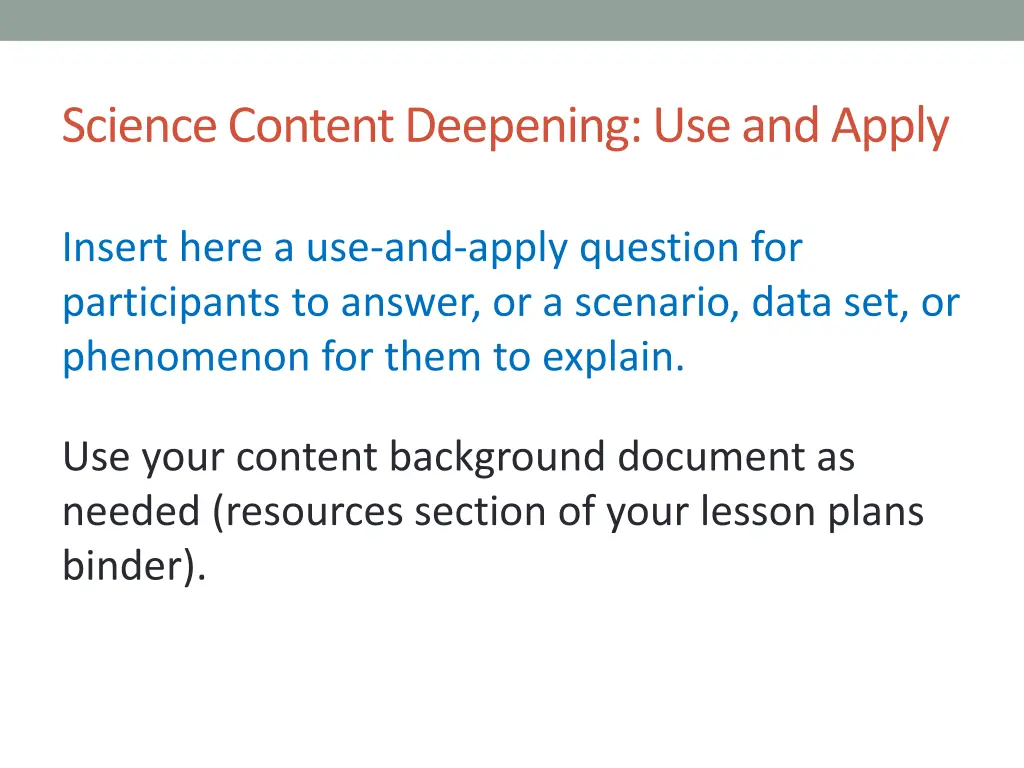 science content deepening use and apply