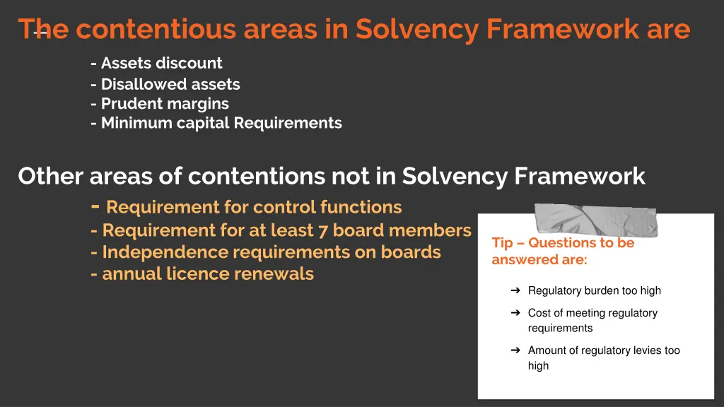 the contentious areas in solvency framework are