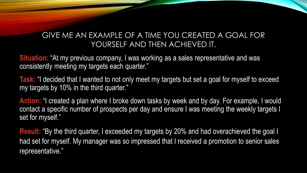 give me an example of a time you created a goal