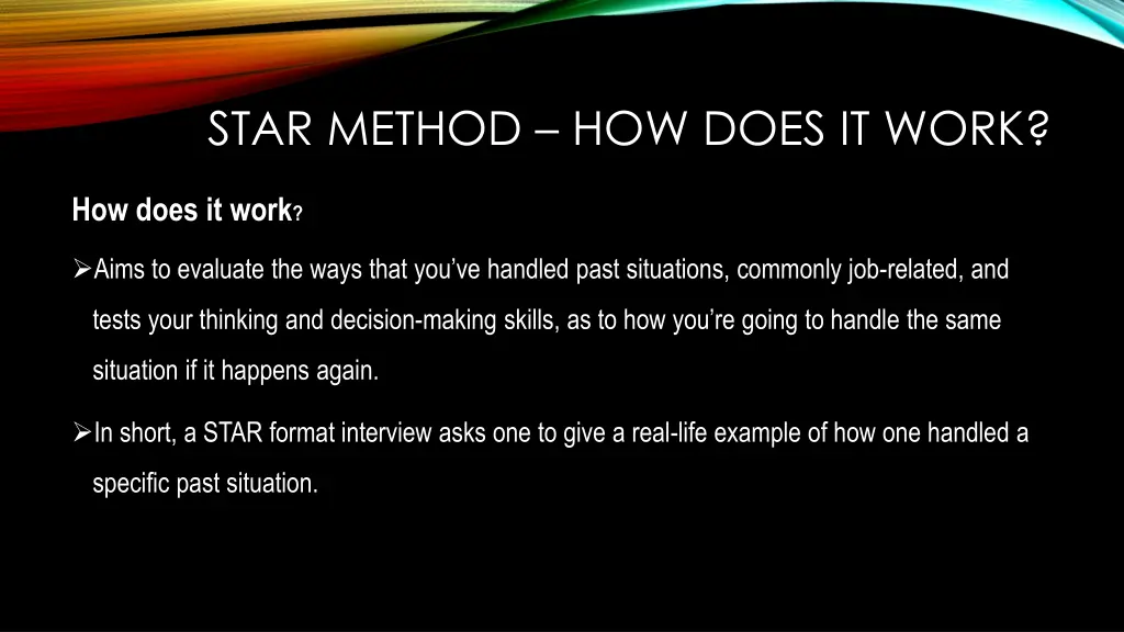 star method how does it work
